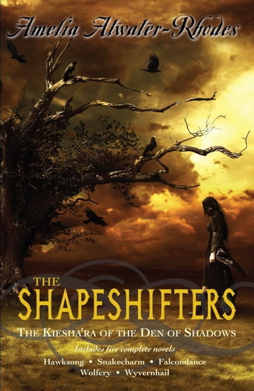 The Shapeshifters - Amelia Atwater-Rhodes