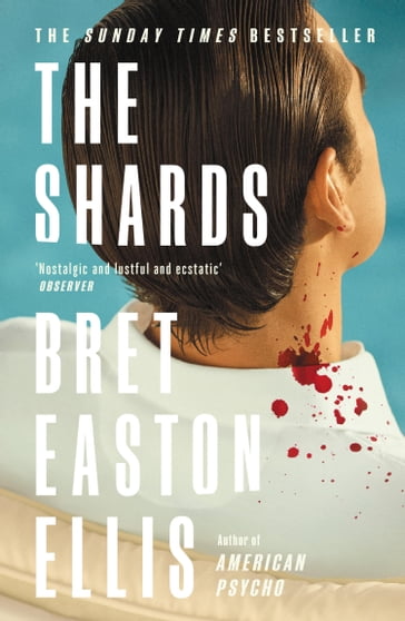 The Shards - Bret Easton Ellis