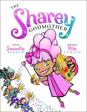 The Sharey Godmother - Samantha Berger