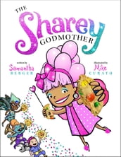 The Sharey Godmother