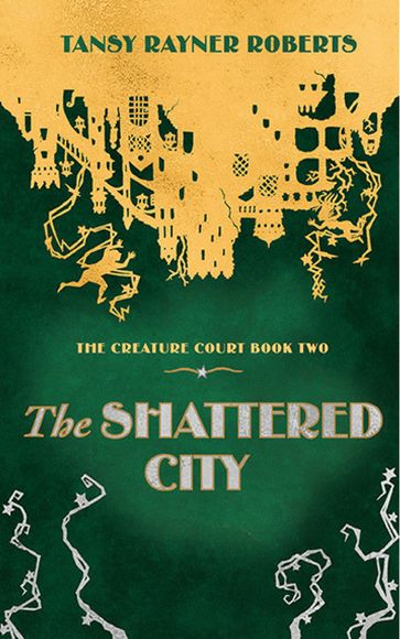 The Shattered City - Tansy Rayner Roberts