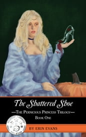 The Shattered Shoe