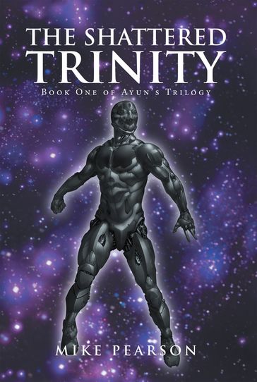 The Shattered Trinity - Mike Pearson