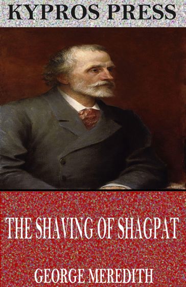 The Shaving of Shagpat - George Meredith