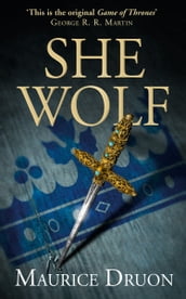 The She Wolf (The Accursed Kings, Book 5)