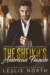 The Sheikh s American Fiancée