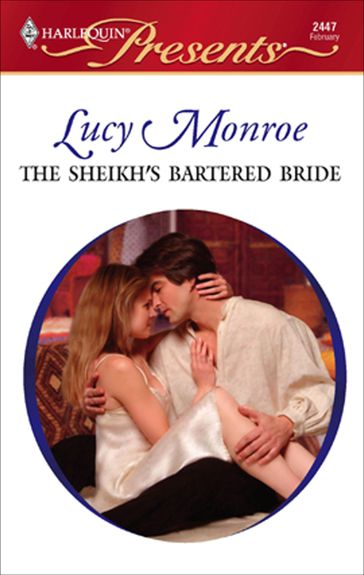 The Sheikh's Bartered Bride - Lucy Monroe