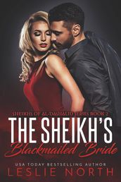 The Sheikh s Blackmailed Bride