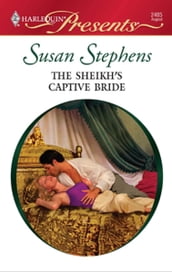 The Sheikh s Captive Bride