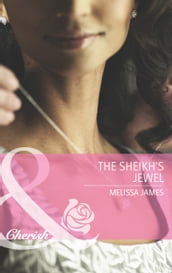 The Sheikh s Jewel (Mills & Boon Cherish)