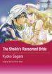 The Sheikh's Ransomed Bride (Harlequin Comics)