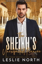 The Sheikh s Unexpected Fiancée