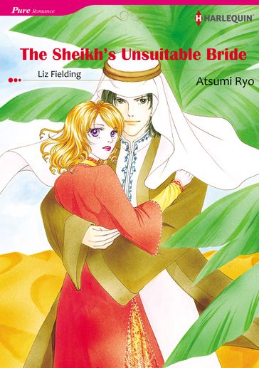 The Sheikh's Unsuitable Bride (Harlequin Comics) - Liz Fielding