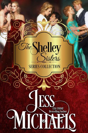 The Shelley Sisters Series Collection - Jess Michaels