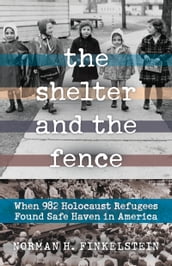 The Shelter and the Fence
