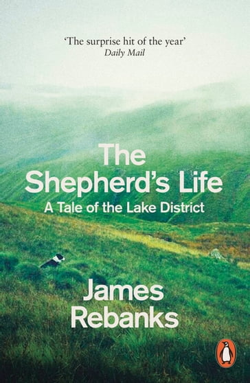 The Shepherd's Life - James Rebanks