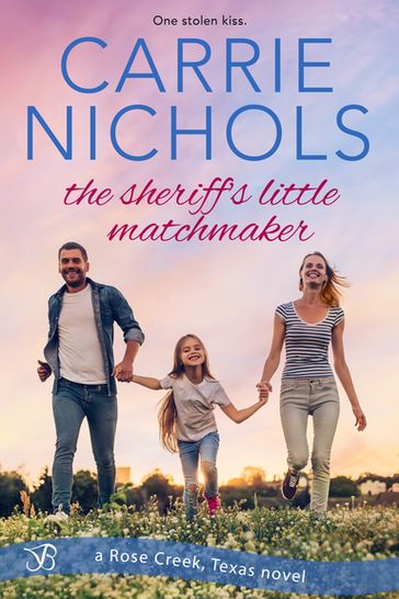 The Sheriff's Little Matchmaker - Carrie Nichols