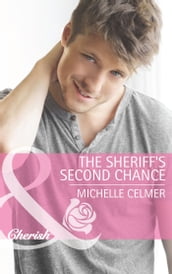 The Sheriff s Second Chance (Mills & Boon Cherish)