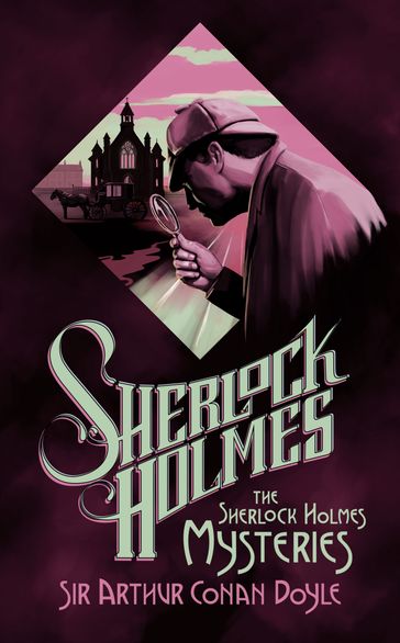 The Sherlock Holmes Mysteries - Arthur Conan Doyle - Regina Barreca