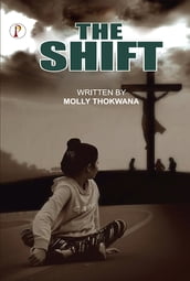 The Shift