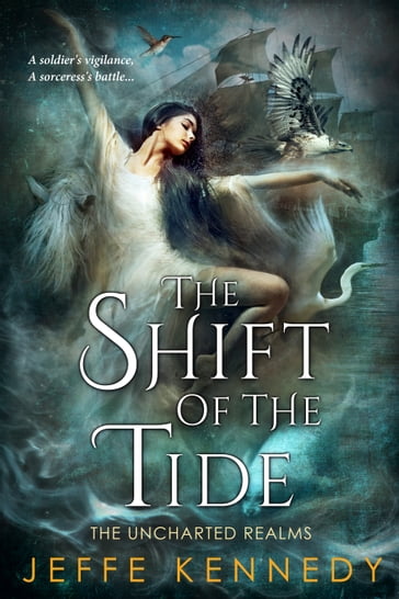 The Shift of the Tide - Jeffe Kennedy