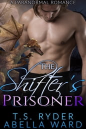 The Shifter s Prisoner
