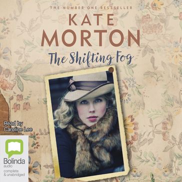 The Shifting Fog - Kate Morton