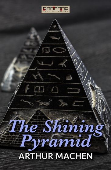 The Shining Pyramid - Arthur Machen