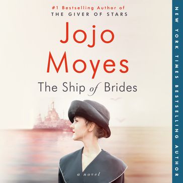 The Ship of Brides - Jojo Moyes