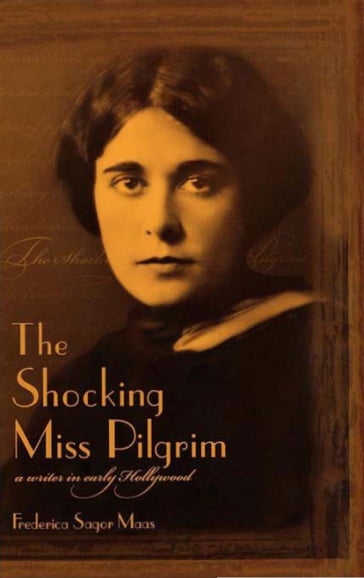 The Shocking Miss Pilgrim - Frederica Sagor Maas