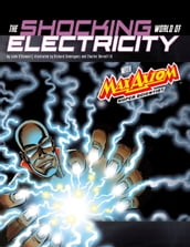 The Shocking World of Electricity with Max Axiom Super Scientist