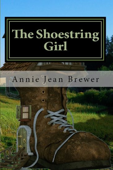 The Shoestring Girl, Second Edition - Annie Jean Brewer
