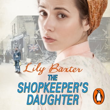 The Shopkeeper's Daughter - Lily Baxter