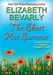 The Short Hot Summer