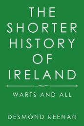 The Shorter History of Ireland