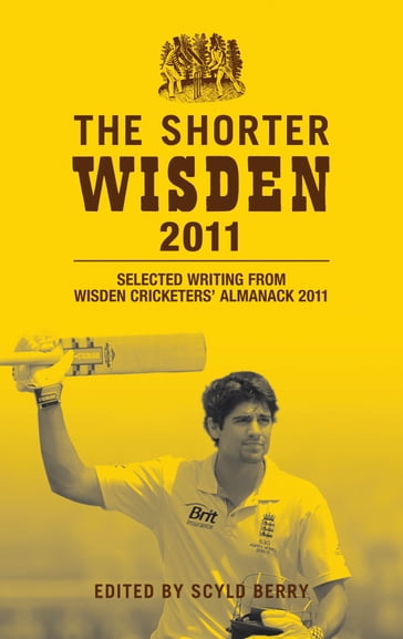 The Shorter Wisden 2011 - Bloomsbury Publishing