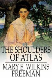 The Shoulders of Atlas