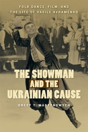 The Showman and the Ukrainian Cause