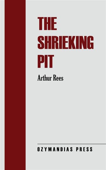 The Shrieking Pit - Arthur Rees