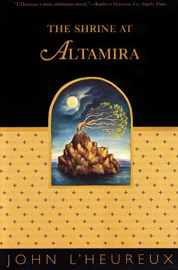 The Shrine at Altamira - John L