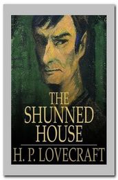 The Shunned House