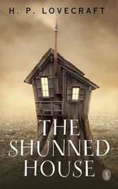 The Shunned House