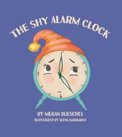 The Shy Alarm Clock