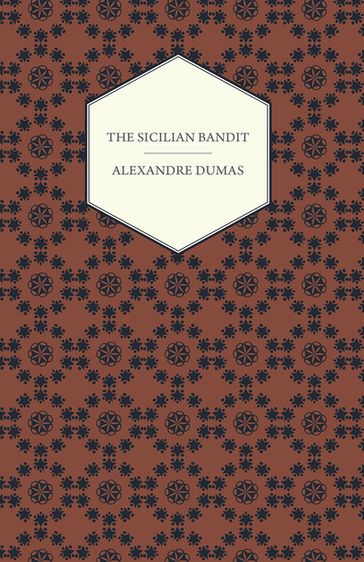 The Sicilian Bandit - Alexandre Dumas