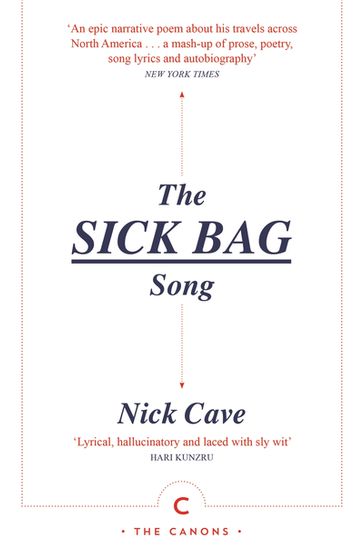 The Sick Bag Song - Nick Cave