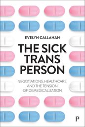 The Sick Trans Person