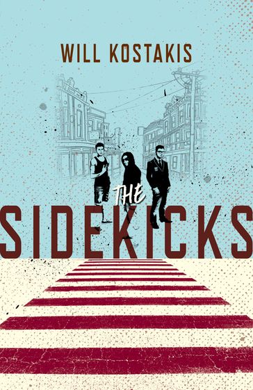 The Sidekicks - Will Kostakis