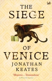 The Siege Of Venice