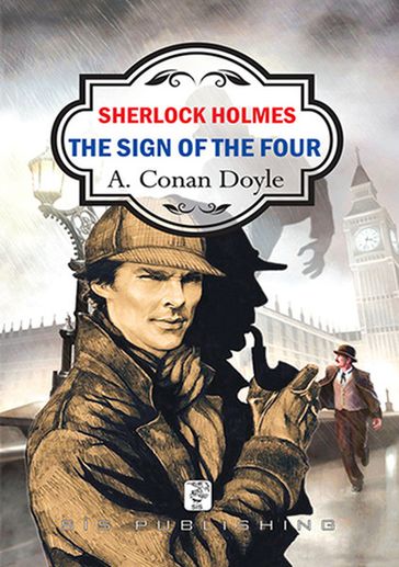 The Sign Of The Four - Arthur Conan Doyle