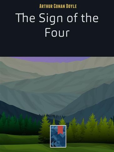 The Sign of the Four - Arthur Conan Doyle